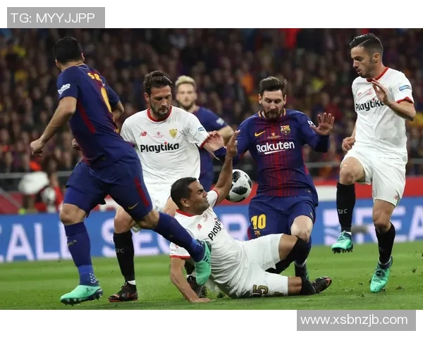 国王杯精彩对决巴萨迎战塞维利亚全场回放下载链接分享